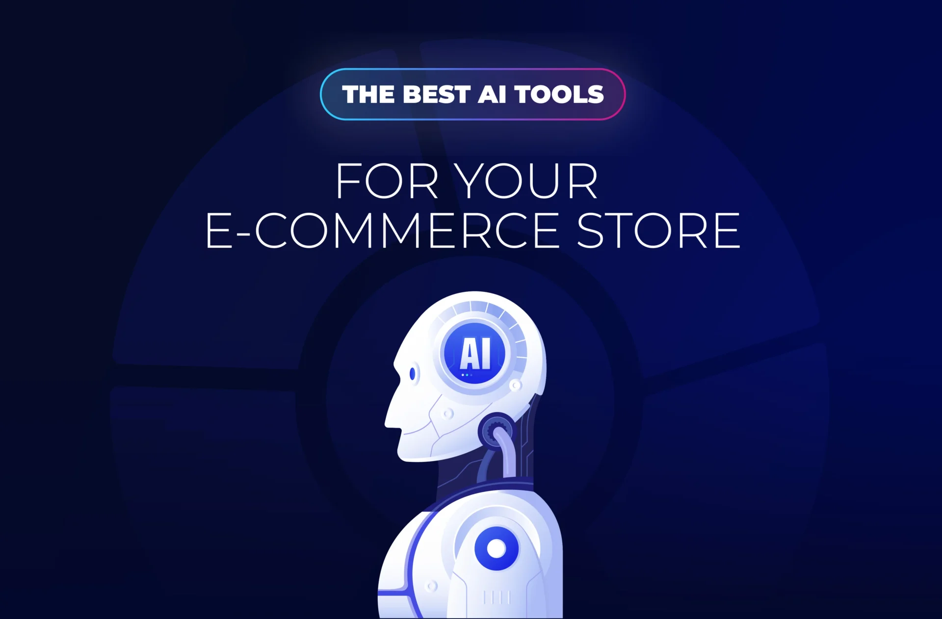 Top AI Tools for Ecommerce Sites in 2025