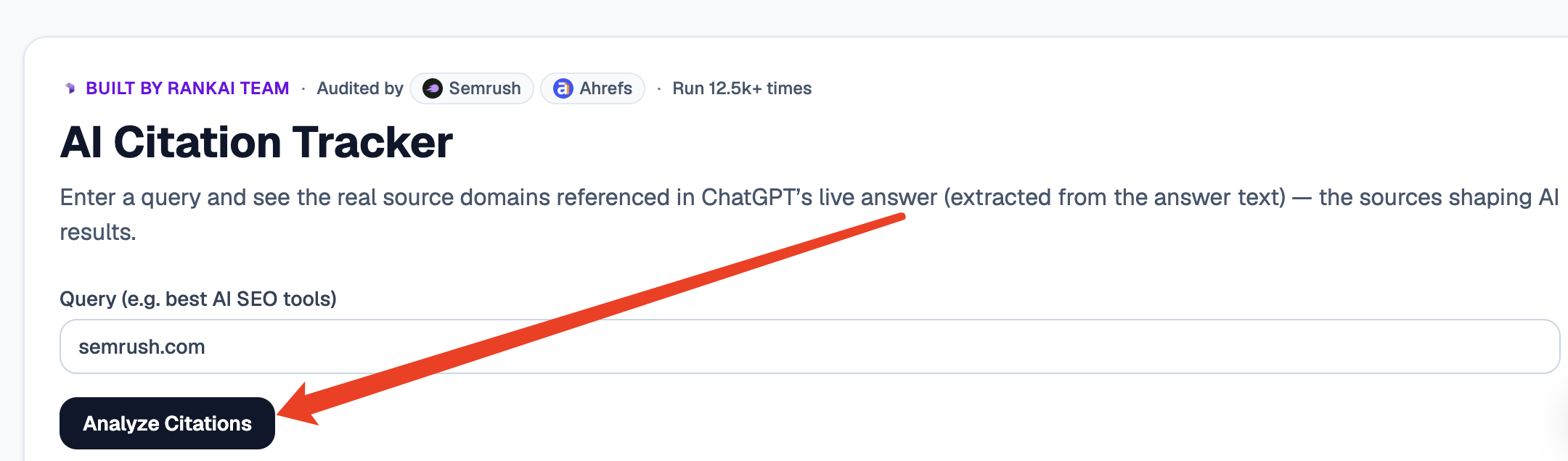 AI Citation Tracker with a Primary input field containing semrush.com and an Analyze Citations button, audited by Semrush and Ahrefs